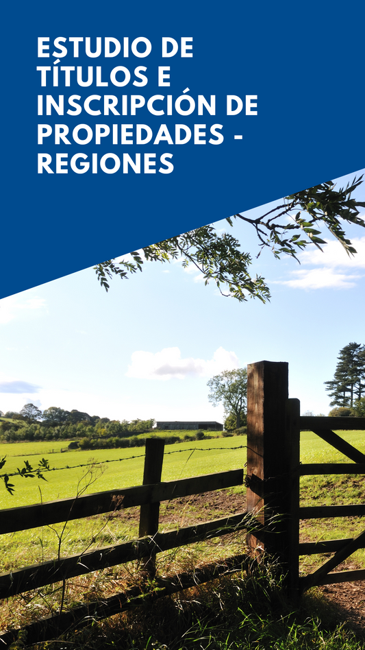 Estudio de Títulos e Inscripción de Propiedades - Regiones